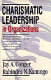Charismatic leadership in organizations /