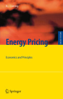 Energy pricing : economics and principles /