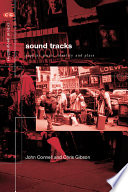 Sound tracks : popular music identity and place /