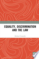 Equality, discrimination and the law /