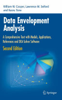Data envelopment analysis : a comprehensive text with models, applications, references and DEA-solver software /