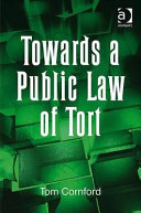 Towards a public law of tort /