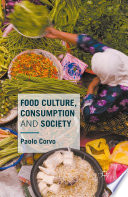 Food culture, consumption and society /