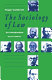 The sociology of law : an introduction /