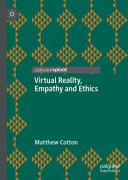 Virtual reality, empathy and ethics /