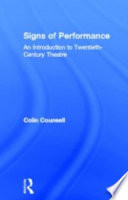 Signs of performance : an introduction to twentieth-century theatre /