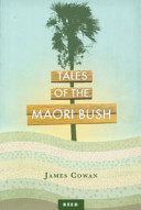 Tales of the Maori bush /