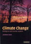 Climate change : biological and human aspects /