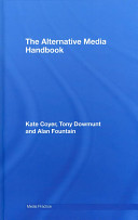 The alternative media handbook /