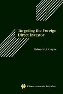 Targeting the foreign direct investor : strategic motivation, investment size, and developing country investment-attraction packages /