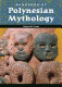 Handbook of Polynesian mythology /