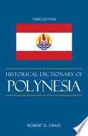 Historical dictionary of Polynesia /