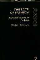 The face of fashion : cultural studies in fashion /