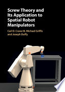 Screw theory and its application to spatial robot manipulators /