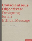 Conscientious objectives : designing for an ethical message /