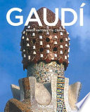 Antoni Gaudí, 1852-1926 : from nature to architecture /