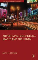 Advertising, commercial spaces and the urban /