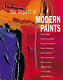 The impact of modern paints /
