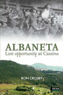 Albaneta : lost opportunity at Cassino /