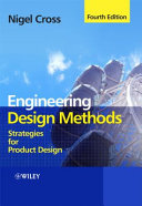 Engineering design methods : strategies for product design /