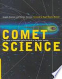 Comet science : the study of remnants from the birth of the solar system /