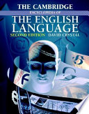 The Cambridge encyclopedia of the English language /