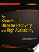 Pro SharePoint disaster recovery and high availability /
