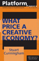 What price a creative economy /