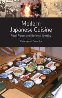 Modern Japanese cuisine : food, power and national identity /