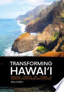 Transforming Hawaiʻi : balancing coercion and consent in eighteenth-century Kānaka Maoli statecraft /