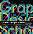 Graphic design school : the principles and practices of graphic design /