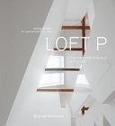 Loft p : tracing the architecture of the loft /
