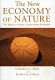 The new economy of nature : the quest to make conservation profitable /