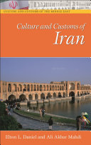 Culture and customs of Iran /