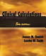 Clinical calculations : a unified approach /