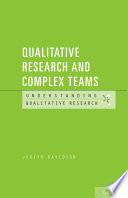 Qualitative research and complex teams /