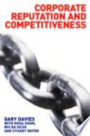 Corporate reputation and competitiveness /
