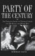 Party of the century : the fabulous story of Truman Capote and his black and white ball /