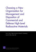 Choosing a new organization for management and disposition of commercial and defense high-level radioactive materials /