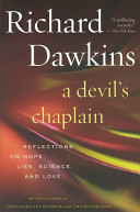 A devil's chaplain : reflections on hope, lies, science, and love /