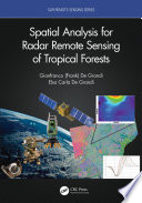 Radar remote sensing of tropical forests : spatial analysis techniques /