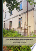 The Italian psychiatric experience /