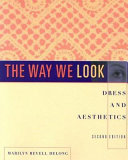 The way we look : dress and aesthetics /
