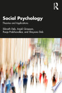Social Psychology : Theories and Applications /