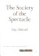 The society of the spectacle /