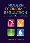 Modern economic regulation : an introduction to theory and practice /