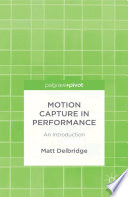 Motion capture in performance : an introduction /