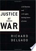 Justice at war : civil liberties and civil rights during times of crisis /