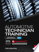 Automotive technician training : entry level 3 : introduction to light vehicle technology /