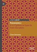 Panonomics : a 4.0 system to save us from ourselves /